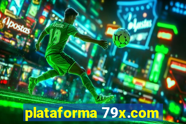 plataforma 79x.com